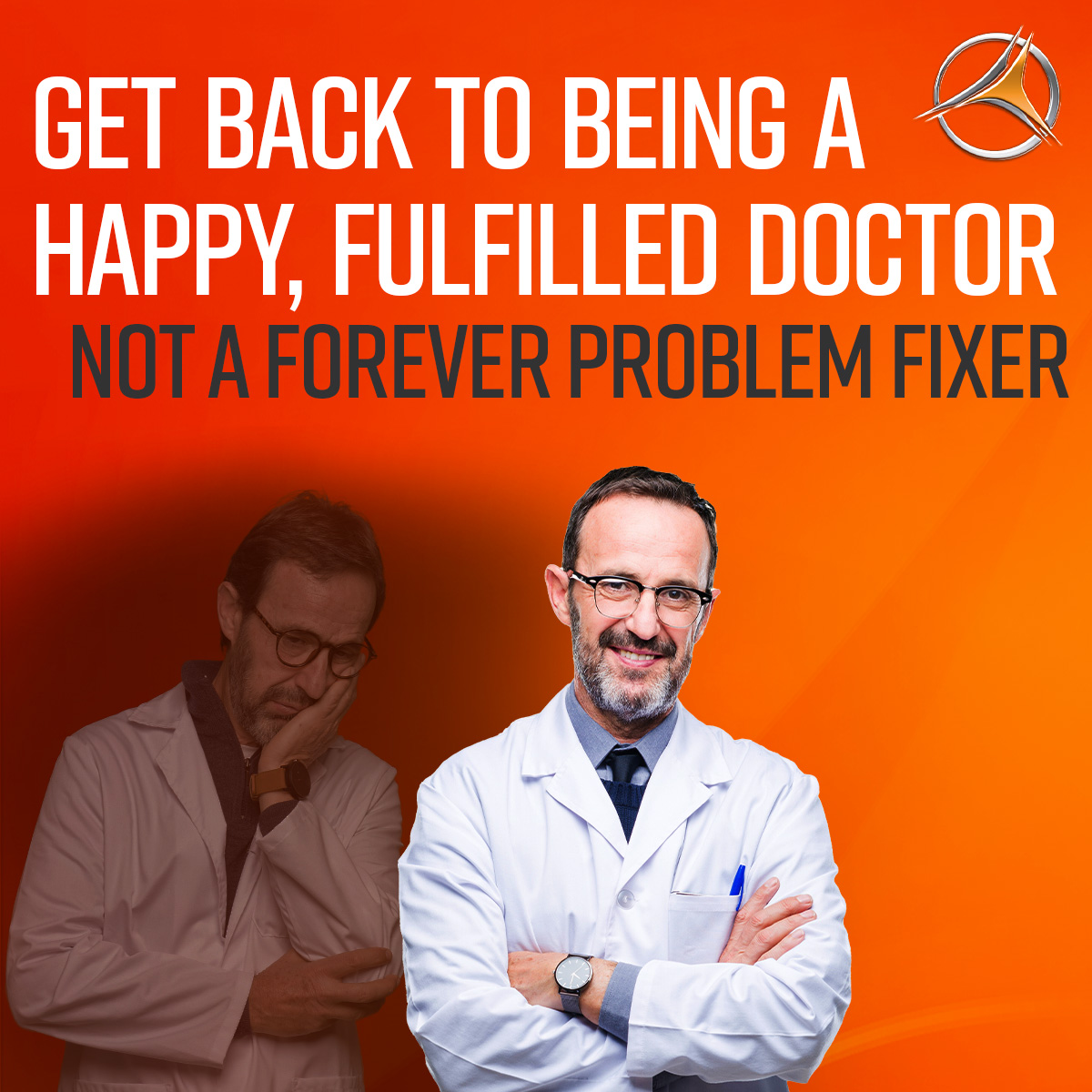 Get Back to Being a Happy, Fulfilled Doctor