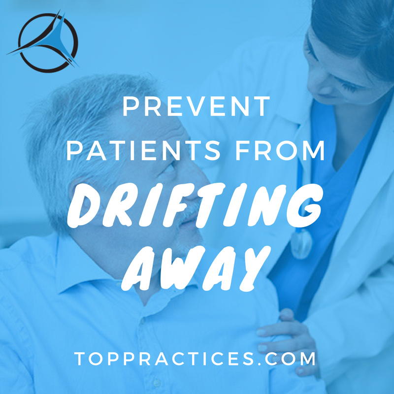 Keep Patients From Drifting Away