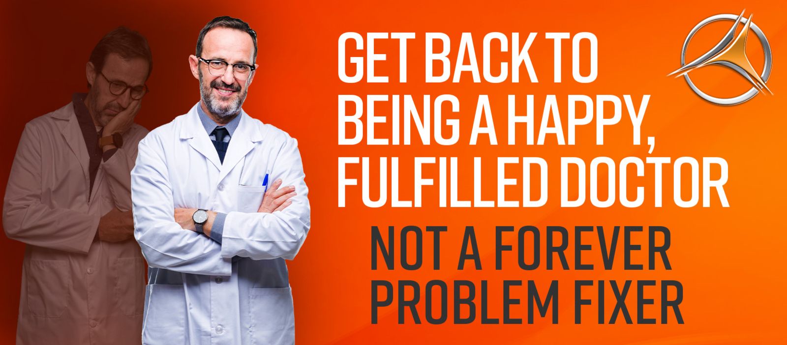 Get Back to Being a Happy Fulfilled Doctor