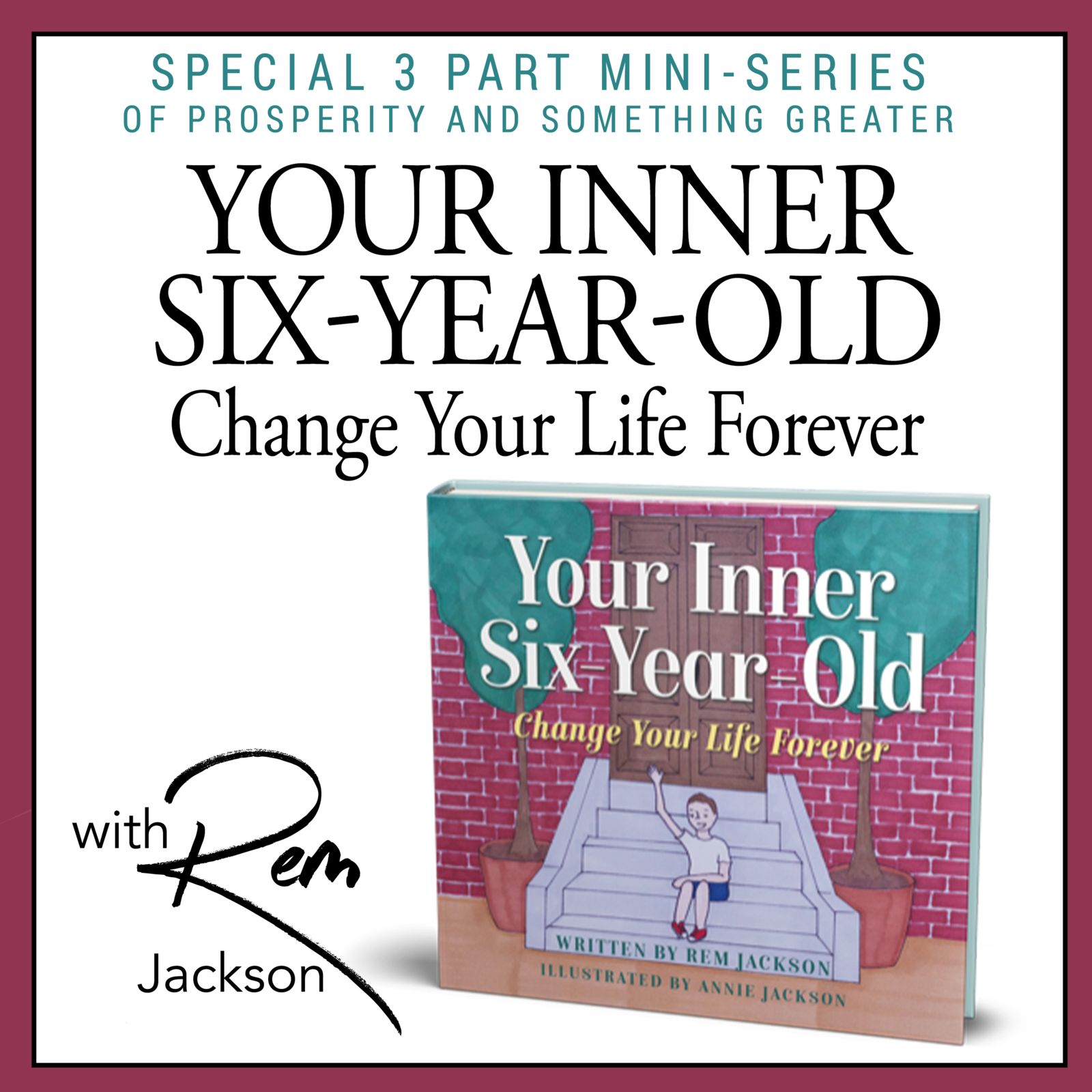 Your Inner Six-Year-Old